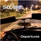 The Shoe Birds - Departures